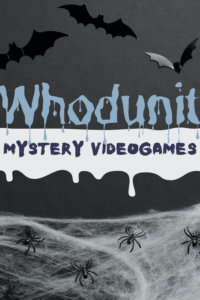 whodunit videogames