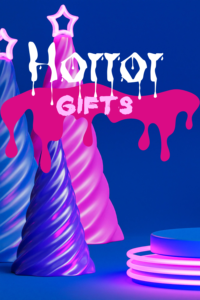 Horror gifts