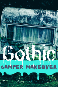 gothic camper