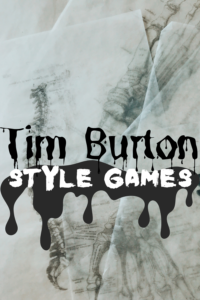 tim burton style videogames