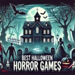 best Halloween horror videogames