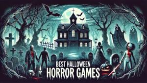 best Halloween horror videogames